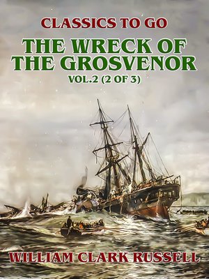cover image of The Wreck of the Grosvenor, Volume2 (of 3)